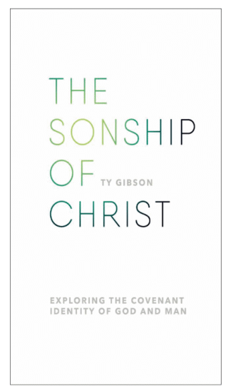 The Sonship of Christ